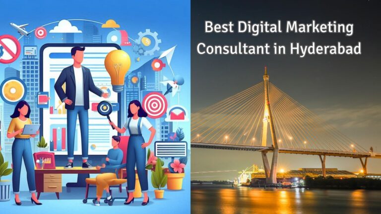 The Best Digital Marketing Consultant in Hyderabad